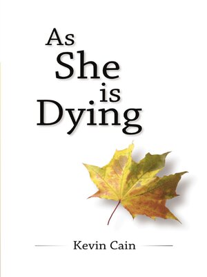 cover image of As She Is Dying